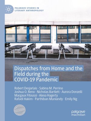cover image of Dispatches from Home and the Field during the COVID-19 Pandemic